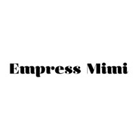 Empress Mimi